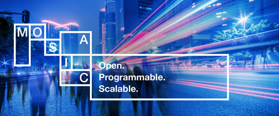 Mosaic - Open. Programmable. Scalable.